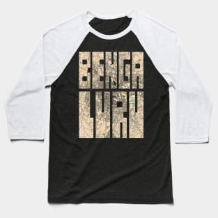 Bengaluru, India City Map Typography - Vintage Baseball T-Shirt